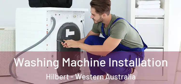 Washing Machine Installation Hilbert - Western Australia