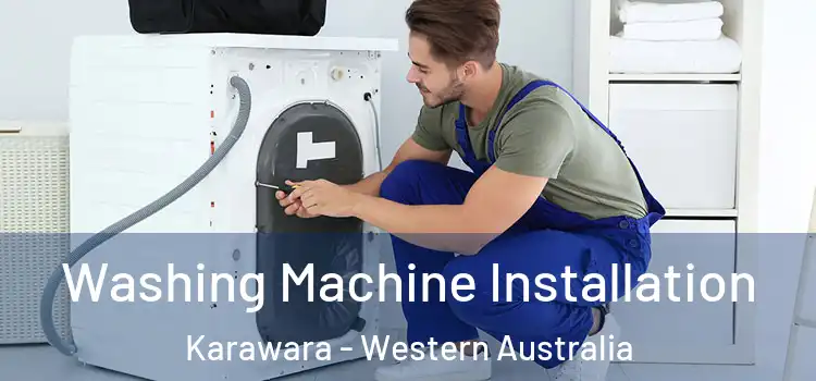 Washing Machine Installation Karawara - Western Australia