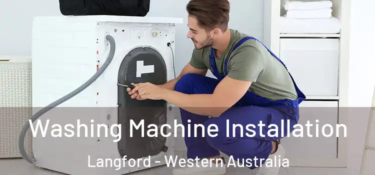 Washing Machine Installation Langford - Western Australia