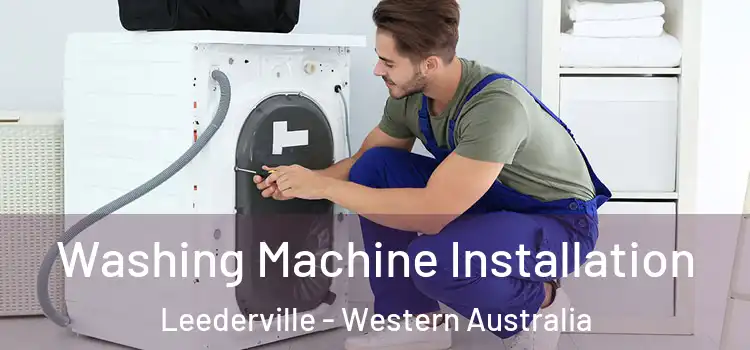 Washing Machine Installation Leederville - Western Australia