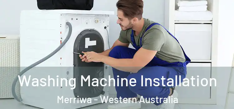 Washing Machine Installation Merriwa - Western Australia