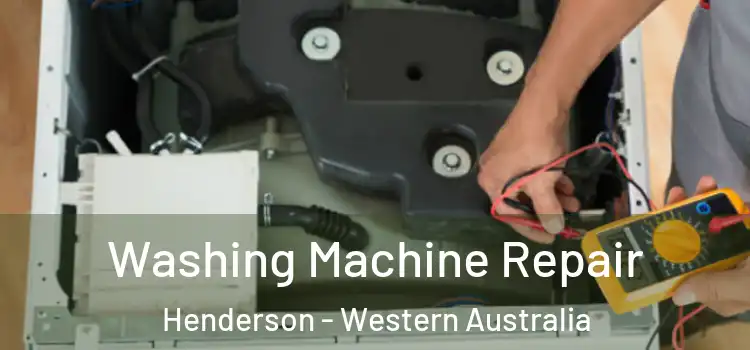 Washing Machine Repair Henderson - Western Australia