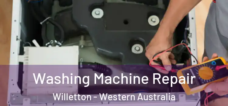 Washing Machine Repair Willetton - Western Australia
